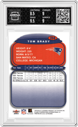 Tom Brady from the 2003 Fleer Ultra set graded by Arena Club and given an overall grade of 9.