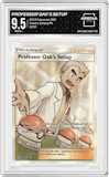 Professor Oak's Setup from the 2019 Pokemon S&M  set graded by Arena Club and given an overall grade of 9.5.