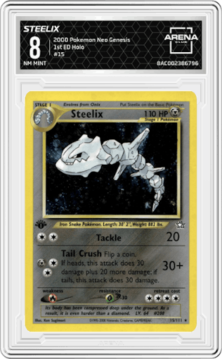 Steelix from the 2000 Pokemon Neo Genesis set graded by Arena Club and given an overall grade of 8.