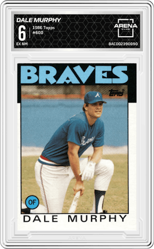 Dale Murphy from the 1986 Topps set graded by Arena Club and given an overall grade of 6.