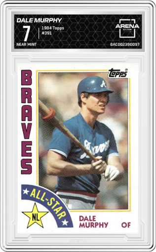 Dale Murphy from the 1984 Topps set graded by Arena Club and given an overall grade of 7.
