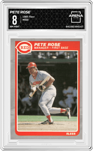 Pete Rose from the 1985 Fleer set graded by Arena Club and given an overall grade of 8.