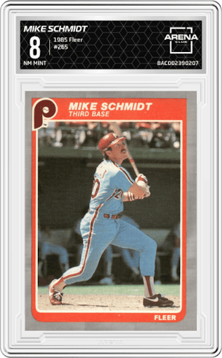 Mike Schmidt from the 1985 Fleer set graded by Arena Club and given an overall grade of 8.