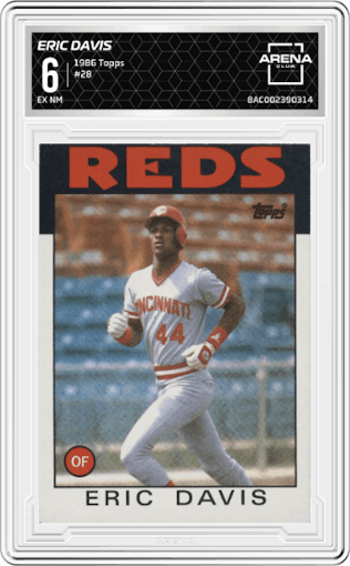 Eric Davis from the 1986 Topps set graded by Arena Club and given an overall grade of 6.