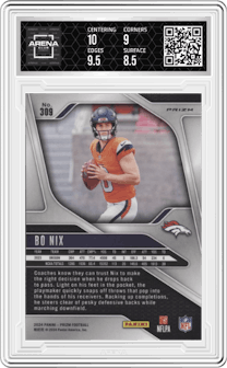 Bo Nix from the 2024 Panini Prizm set featuring a Silver Prizm parallel graded by Arena Club and given an overall grade of 9.