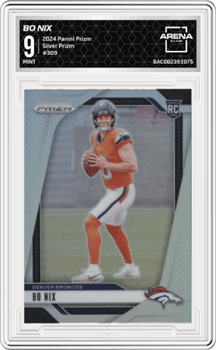 Bo Nix from the 2024 Panini Prizm set featuring a Silver Prizm parallel graded by Arena Club and given an overall grade of 9.