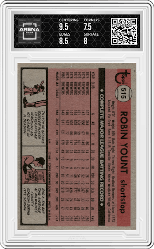Robin Yount from the 1981 Topps set graded by Arena Club and given an overall grade of 8.