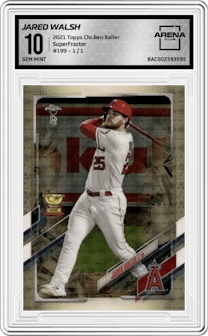 Jared Walsh from the 2021 Topps Chrome Ben Baller set featuring a SuperFractor parallel graded by Arena Club and given an overall grade of 10.
