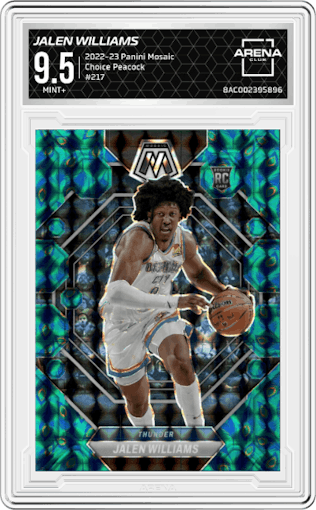 Jalen Williams from the 2022-23 Panini Mosaic set featuring a Choice Peacock parallel graded by Arena Club and given an overall grade of 9.5.