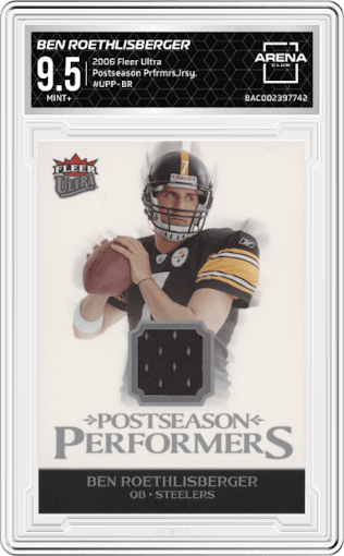 Ben Roethlisberger from the 2006 Fleer Ultra set graded by Arena Club and given an overall grade of 9.5.