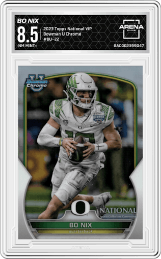 Bo Nix from the 2023 Topps The National VIP set graded by Arena Club and given an overall grade of 8.5.