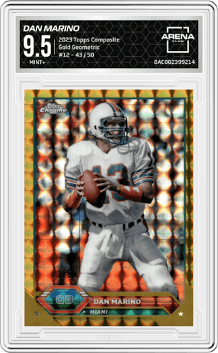 Dan Marino from the 2023 Topps Composite set featuring a Gold Geometric parallel graded by Arena Club and given an overall grade of 9.5.