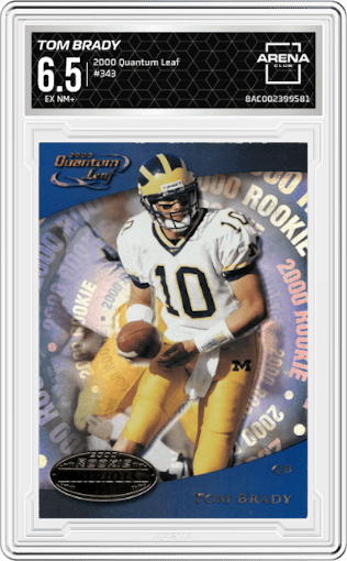Tom Brady from the 2000 Quantum Leaf set graded by Arena Club and given an overall grade of 6.5.