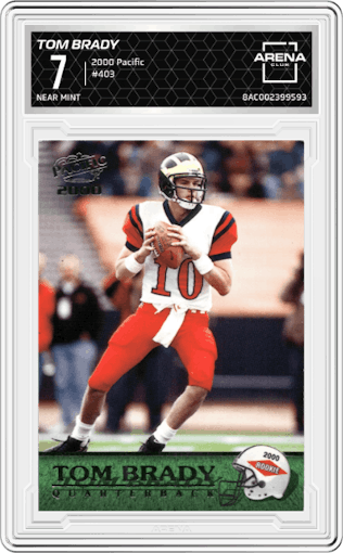Tom Brady from the 2000 Pacific set graded by Arena Club and given an overall grade of 7.