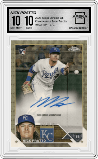 Nick Pratto from the 2023 Topps Chrome Logofractor Edition set featuring a SuperFractor parallel graded by Arena Club and given an overall grade of 10.