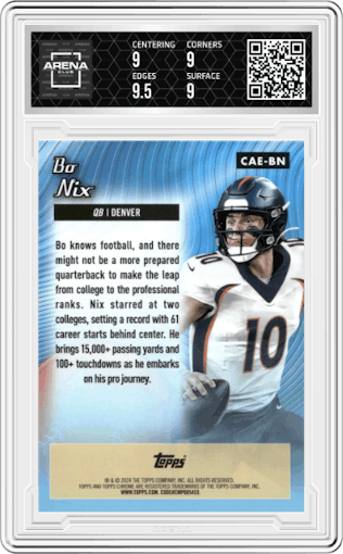 Bo Nix from the 2024 Topps Chrome set graded by Arena Club and given an overall grade of 9.