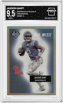 Jaxson Dart from the 2023 Bowman Chrome University set graded by Arena Club and given an overall grade of 9.5.