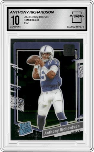 Anthony Richardson from the 2023 Clearly Donruss set graded by Arena Club and given an overall grade of 10.