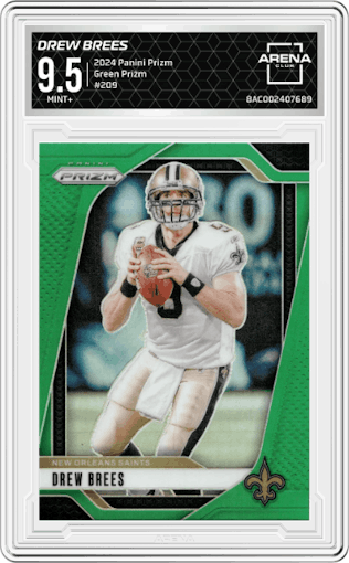 Drew Brees from the 2024 Panini Prizm set featuring a Green Prizm parallel graded by Arena Club and given an overall grade of 9.5.