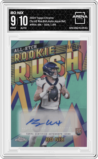 Bo Nix from the 2024 Topps Chrome set featuring a Aqua Refractor parallel graded by Arena Club and given an overall grade of 9.