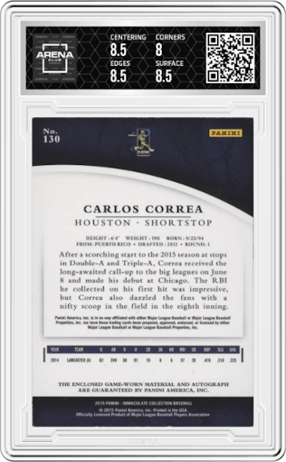 Carlos Correa from the 2015 Panini Immaculate Collection  set graded by Arena Club and given an overall grade of 8.5.