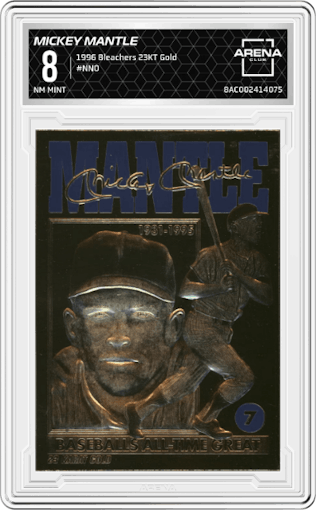 Mickey Mantle from the 1996 Bleachers 23KT Gold set graded by Arena Club and given an overall grade of 8.