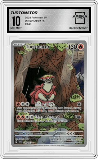 Turtonator from the 2024 Pokemon SV set graded by Arena Club and given an overall grade of 10.