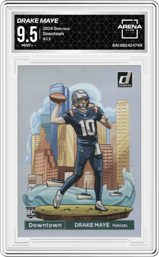 Drake Maye from the 2024 Donruss set graded by Arena Club and given an overall grade of 9.5.