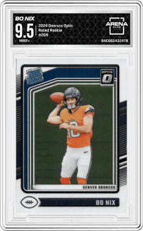 Bo Nix from the 2024 Donruss Optic set graded by Arena Club and given an overall grade of 9.5.