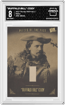 "Buffalo Bill" Cody from the 2017 The Bar Pieces of the Past Volume 2 set graded by Arena Club and given an overall grade of 8.