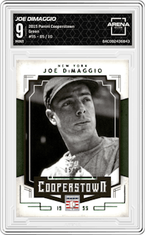 Joe DiMaggio from the 2015 Panini Cooperstown set featuring a Green parallel graded by Arena Club and given an overall grade of 9.