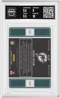 Jason Taylor from the 2022 Panini One set graded by Arena Club and given an overall grade of 9.5.
