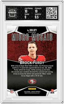 Brock Purdy from the 2024 Panini Mosaic set graded by Arena Club and given an overall grade of 9.5.