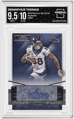 Demaryius Thomas from the 2015 Donruss Signature Series set graded by Arena Club and given an overall grade of 9.5.