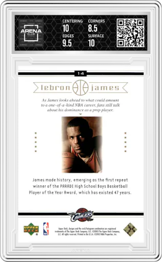 LeBron James from the 2003-04 Upper Deck LeBron James  set graded by Arena Club and given an overall grade of 9.