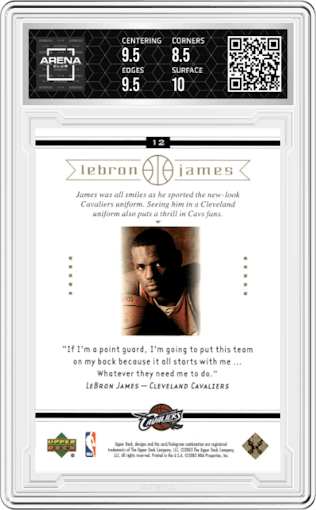 LeBron James from the 2003-04 Upper Deck LeBron James  set graded by Arena Club and given an overall grade of 9.
