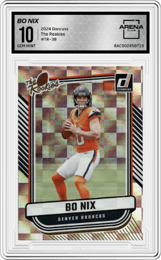 Bo Nix from the 2024 Donruss set graded by Arena Club and given an overall grade of 10.