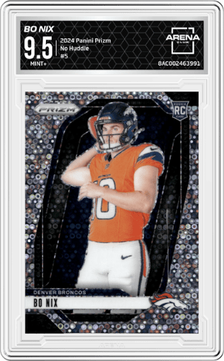 Bo Nix from the 2024 Panini Prizm set featuring a No Huddle parallel graded by Arena Club and given an overall grade of 9.5.