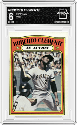 Roberto Clemente from the 1972 Topps set graded by Arena Club and given an overall grade of 6.