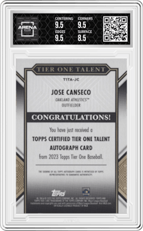 Jose Canseco from the 2023 Topps Tier One set featuring a Bronze Ink  parallel graded by Arena Club and given an overall grade of 9.