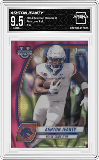 Ashton Jeanty from the 2024 Bowman Chrome University set featuring a Pink Lava Refractor parallel graded by Arena Club and given an overall grade of 9.5.