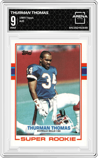 Thurman Thomas from the 1989 Topps  set graded by Arena Club and given an overall grade of 9.