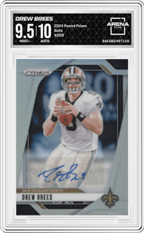Drew Brees from the 2024 Panini Prizm set graded by Arena Club and given an overall grade of 9.5.