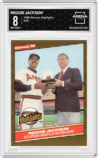 Reggie Jackson from the 1986 Donruss Highlights set graded by Arena Club and given an overall grade of 8.