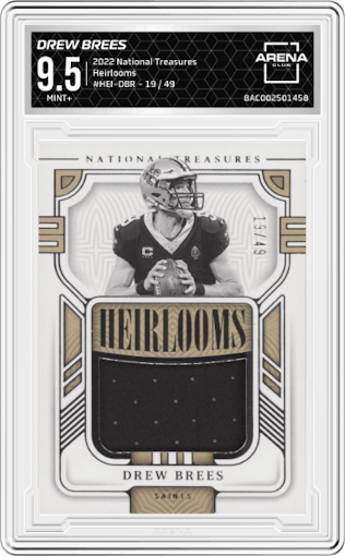 Drew Brees from the 2022 Panini National Treasures set graded by Arena Club and given an overall grade of 9.5.