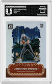 Jonathon Brooks  from the 2024 Donruss Optic set graded by Arena Club and given an overall grade of 9.5.