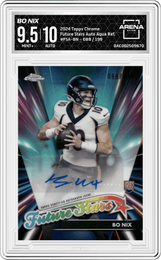 Bo Nix from the 2024 Topps Chrome set featuring a Aqua Refractor parallel graded by Arena Club and given an overall grade of 9.5.