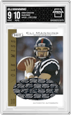 Eli Manning from the 2004 SAGE Hit set featuring a Gold parallel graded by Arena Club and given an overall grade of 9.