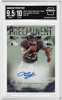 Arian Foster from the 2024 Topps Signature Class set graded by Arena Club and given an overall grade of 9.5.