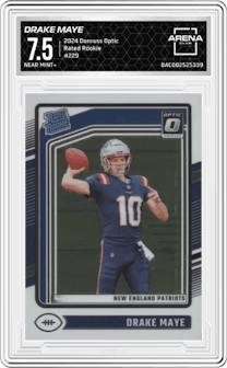 Drake Maye from the 2024 Donruss Optic set graded by Arena Club and given an overall grade of 7.5.